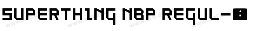 SuperThing NBP Regul字体转换